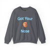 Got Your Nose Crewneck Sweatshirt